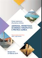 Corso teorico e di pratica clinica ADERENZA, PERSISTENZA ED INERZIA TERAPEUTICA E PRATICA CLINICA