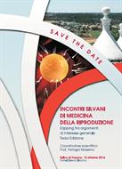 INCONTRI SILVANI DI MEDICINA DELLA RIPRODUZIONE: Zapping tra argomenti di interesse generale - Terza Edizione - Selva di Fasano, 15 ottobre 2016 - Hotel Sierra Silvana     