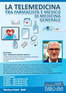 LA TELEMEDICINA TRA FARMACISTA E MEDICO DI MEDICINA GENERALE - BARI, 22 MARZO 2018