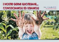 I NOSTRI GERMI QUOTIDIANI... CONOSCIAMOLI E USIAMOLI