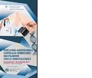 PERCORSI ASSISTENZIALI OSPEDALE-TERRITORIO NEI PAZIENTI ONCO-EMATOLOGICI