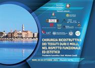 CHIRURGIA RICOSTRUTTIVA DEI TESSUTI DURI E MOLLI, NEL RISPETTO FUNZIONALE ED ESTETICO - BARI, 22-23 OTTOBRE 2021