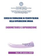 CORSO DI FORMAZIONE IN FISIOPATOLOGIA DELLA RIPRODUZIONE UMANA - ENDOMETRIOSI E RIPRODUZIONE