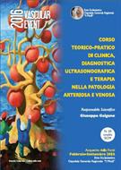 CORSO TEORICO-PRATICO DI CLINICA, DIAGNOSTICA ULTRASONOGRAFICA E TERAPIA NELLA PATOLOGIA ARTERIOSA E VENOSA