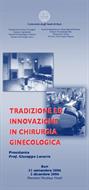 Tradizione ed innovazione in chirurgia ginecologica