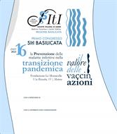 LA PREVENZIONE DELLE MALATTIE INFETTIVE NELLA TRANSIZIONE PANDEMICA: IL VALORE DELLE VACCINAZIONI 16 giugno 2023, Matera